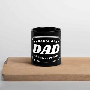 Worlds Best Dad No Competition printed mug