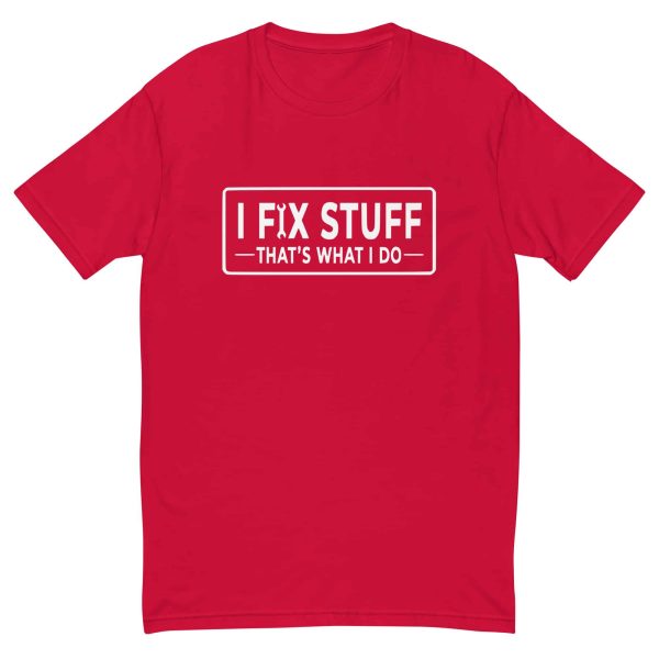mens-fitted-t-shirt-red-front-69c834cabd937.jpg i fix stuff t shirt