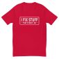 i fix stuff t shirt