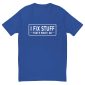 i fix stuff t shirt
