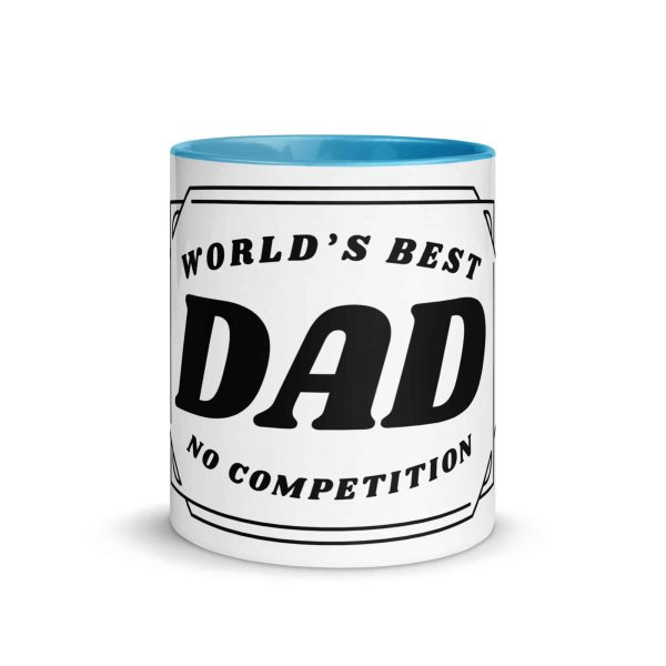 white-ceramic-mug-with-color-inside-blue-11-oz-front-69c841dfd32d1.jpg Worlds Best Dad No Competition printed mug