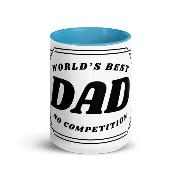 white-ceramic-mug-with-color-inside-blue-15-oz-front-69c841dfd430d.jpg Worlds Best Dad No Competition printed mug