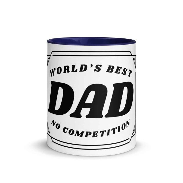 white-ceramic-mug-with-color-inside-dark-blue-11-oz-front-69c841dfd3368.jpg Worlds Best Dad No Competition printed mug