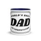 Worlds Best Dad No Competition printed mug