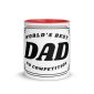 Worlds Best Dad No Competition printed mug