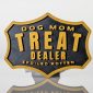 Dog Mom Treat Dealer-4
