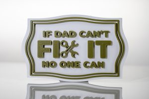 If Dad Can’t Fix It No One Can Magnet (Handcrafted)