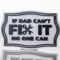 If Dad Cant Fix it No One Can-3
