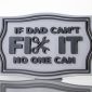 If Dad Cant Fix it No One Can-4