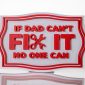 If Dad Cant Fix it No One Can-5