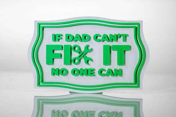 If Dad Cant Fix it No One Can If Dad Cant Fix it No One Can