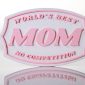 Worlds Best Mom No Competition