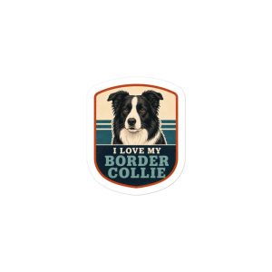Border Collie Vinyl Sticker: I Love My Border Collie